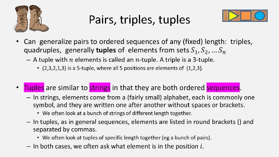 Pairs, triples, tuples • 