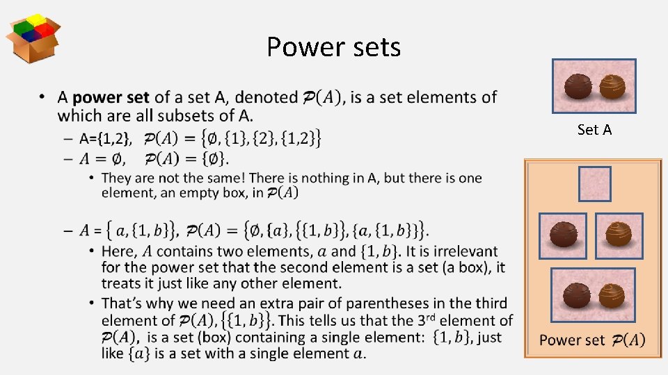 Power sets • Set A 