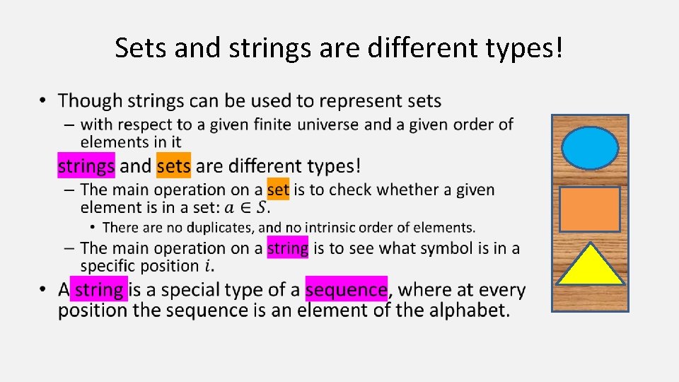 Sets and strings are different types! • 