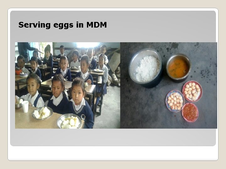 Serving eggs in MDM 