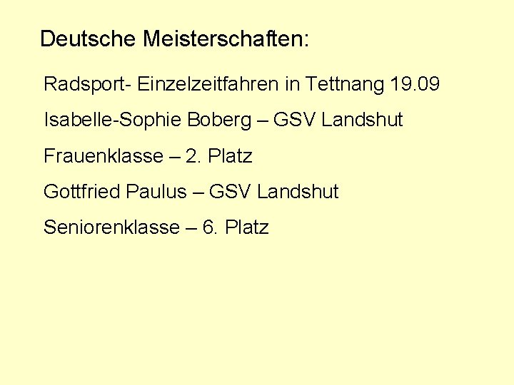 Deutsche Meisterschaften: Radsport- Einzelzeitfahren in Tettnang 19. 09 Isabelle-Sophie Boberg – GSV Landshut Frauenklasse