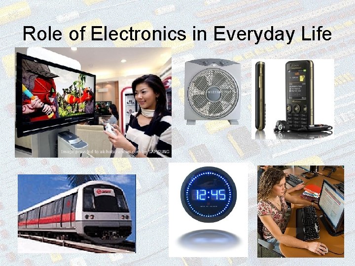 Role of Electronics in Everyday Life 