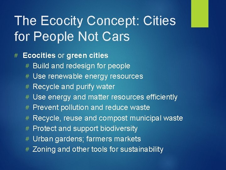 The Ecocity Concept: Cities for People Not Cars # Ecocities or green cities #