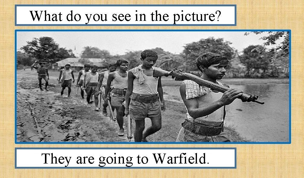 What do you see in the picture? They are going to Warfield. 