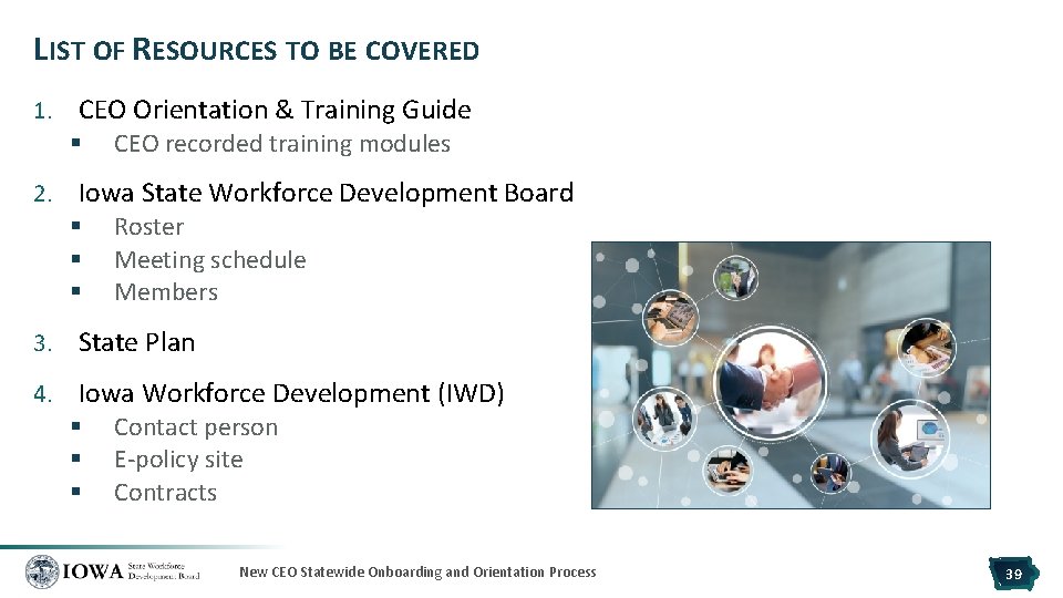LIST OF RESOURCES TO BE COVERED 1. CEO Orientation & Training Guide § 2.