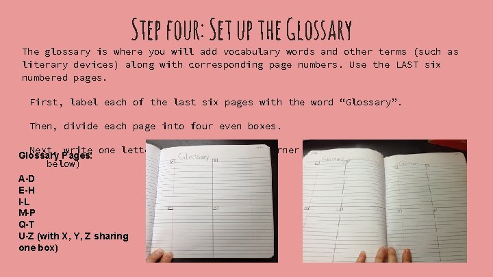 Step four: Set up the Glossary The glossary is where you will add vocabulary