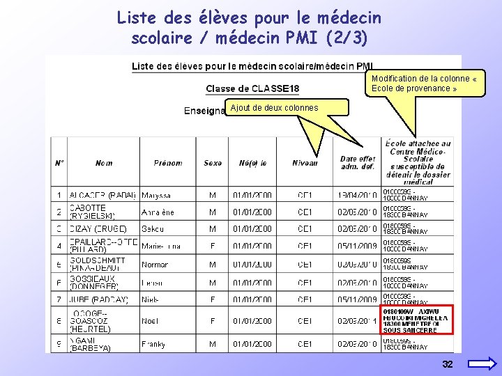 Liste des élèves pour le médecin scolaire / médecin PMI (2/3) Modification de la