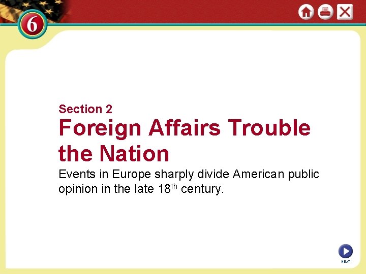 Section 2 Foreign Affairs Trouble the Nation Events in Europe sharply divide American public