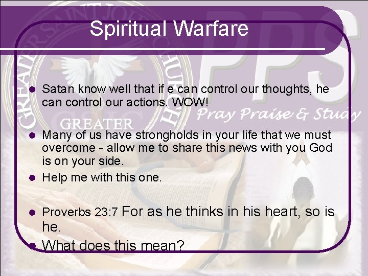 Spiritual Warfare l Satan know well that if e can control our thoughts, he