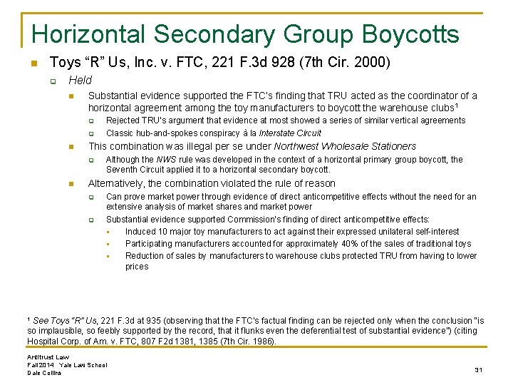 Horizontal Secondary Group Boycotts n Toys “R” Us, Inc. v. FTC, 221 F. 3