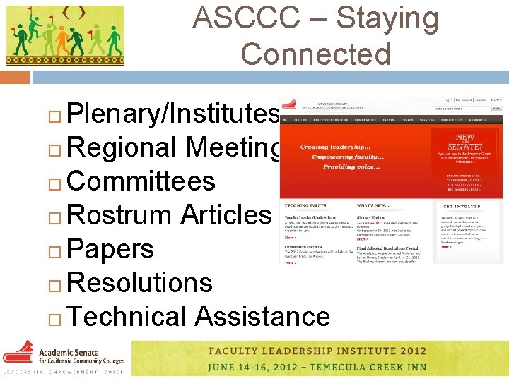 ASCCC – Staying Connected Plenary/Institutes Regional Meetings Committees Rostrum Articles Papers Resolutions Technical Assistance