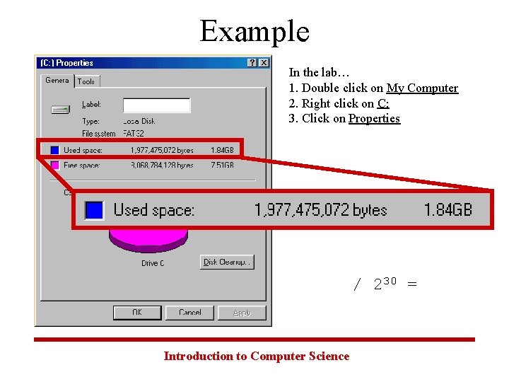 Example In the lab… 1. Double click on My Computer 2. Right click on