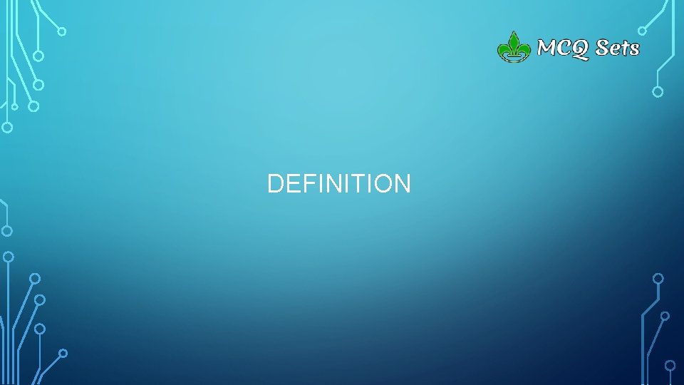 DEFINITION 