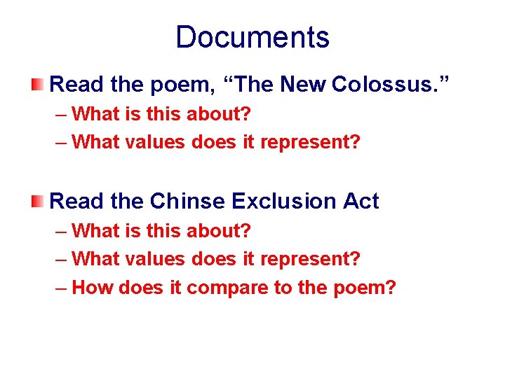 Documents Read the poem, “The New Colossus. ” – What is this about? –