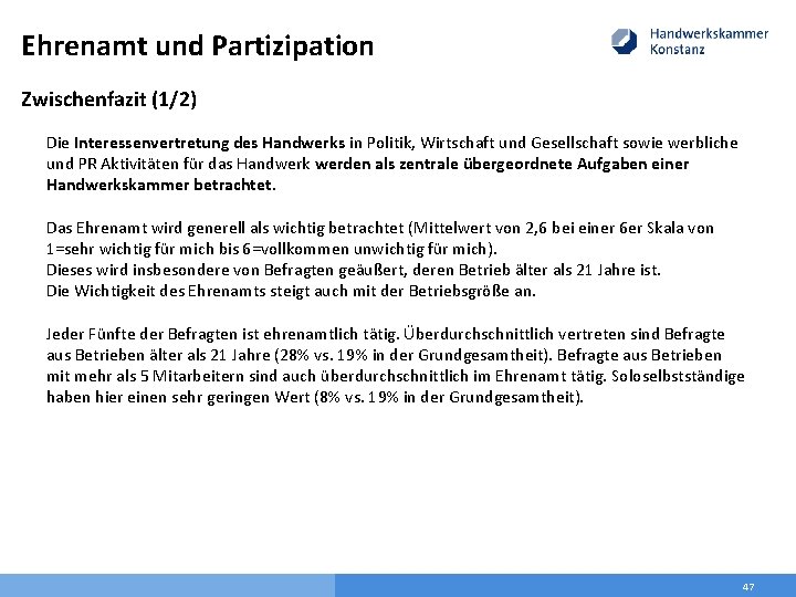 Ehrenamt und Partizipation Zwischenfazit (1/2) Die Interessenvertretung des Handwerks in Politik, Wirtschaft und Gesellschaft