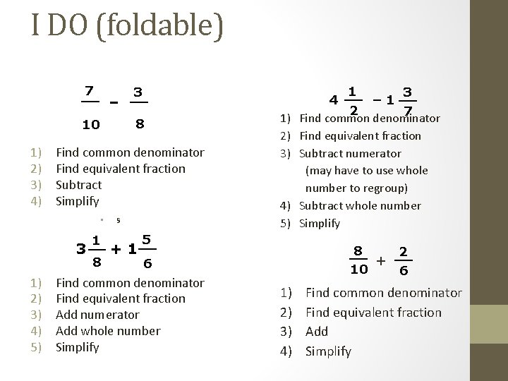 I DO (foldable) 7 __ 3 __ – 8 10 1) 2) 3) 4)