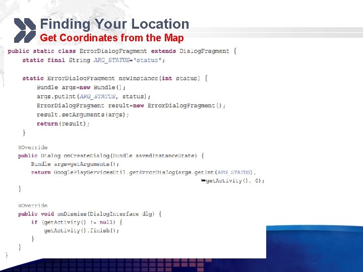 Finding Your Location Get Coordinates from the Map 