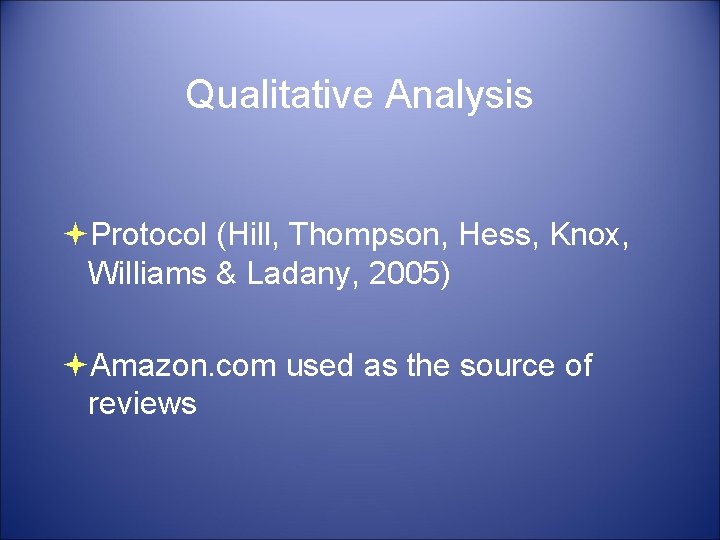 Qualitative Analysis Protocol (Hill, Thompson, Hess, Knox, Williams & Ladany, 2005) Amazon. com used