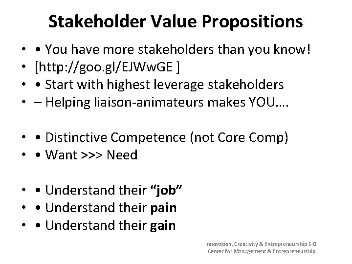 Stakeholder Value Propositions • • • You have more stakeholders than you know! [http: