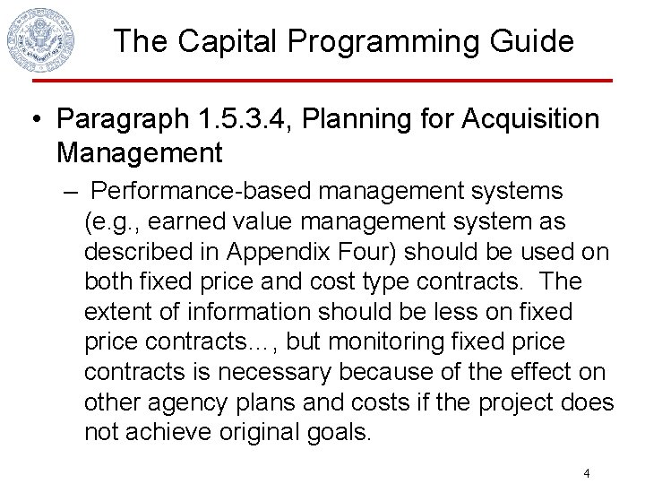 The Capital Programming Guide • Paragraph 1. 5. 3. 4, Planning for Acquisition Management