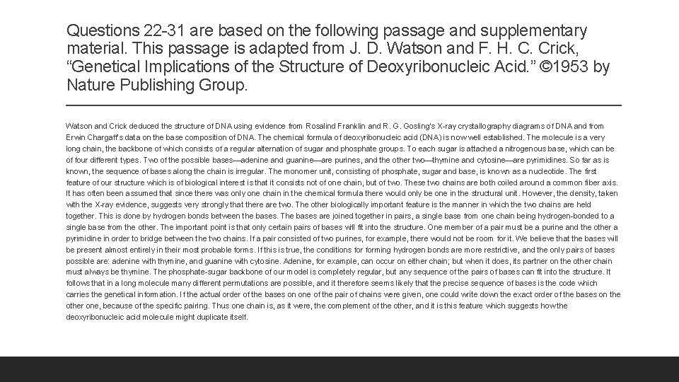 Questions 22 -31 are based on the following passage and supplementary material. This passage