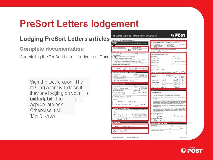 Pre. Sort Letters lodgement Lodging Pre. Sort Letters articles Complete documentation Completing the Pre.