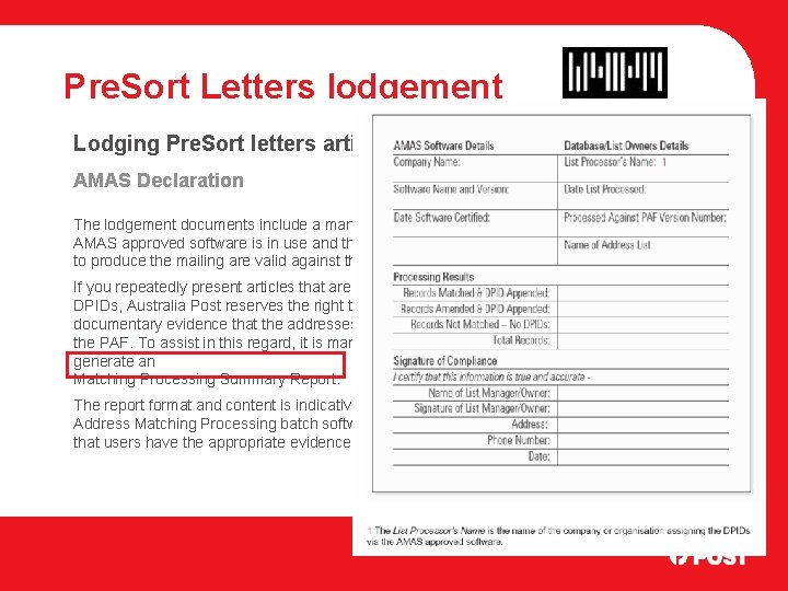 Pre. Sort Letters lodgement Lodging Pre. Sort letters articles AMAS Declaration The lodgement documents