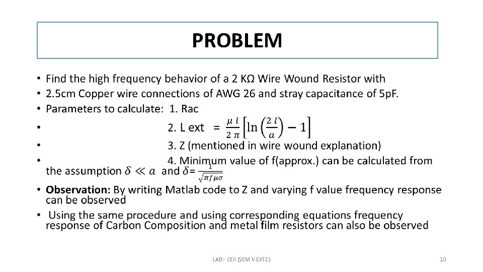 PROBLEM • LAB: - CEII (SEM V EXTC) 10 