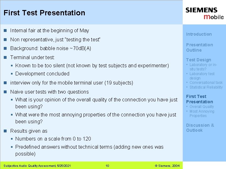 First Test Presentation n Internal fair at the beginning of May Introduction n Non