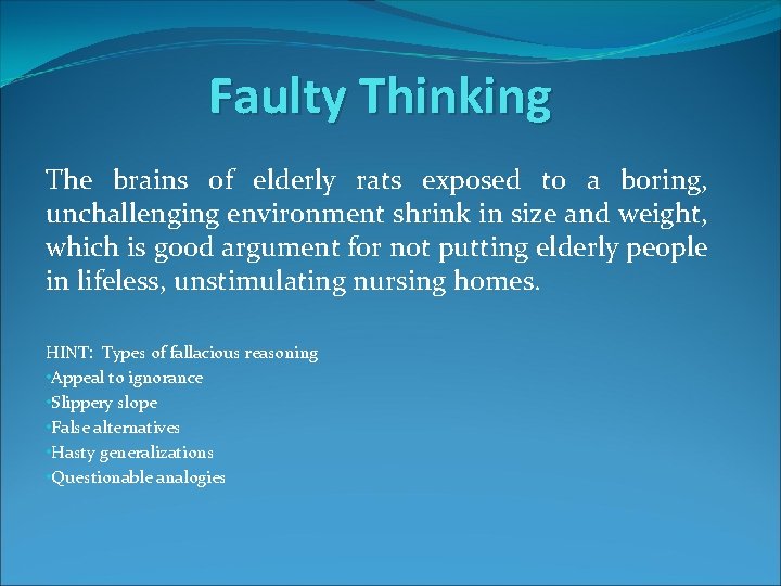 Faulty Thinking The brains of elderly rats exposed to a boring, unchallenging environment shrink