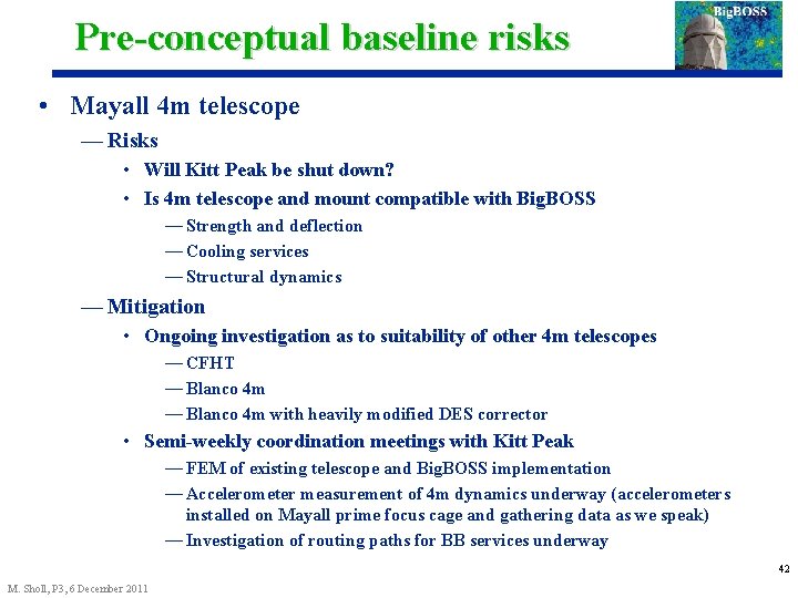 Pre-conceptual baseline risks • Mayall 4 m telescope — Risks • Will Kitt Peak