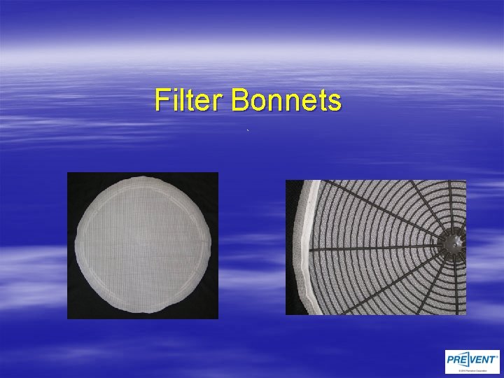 Filter Bonnets ` 