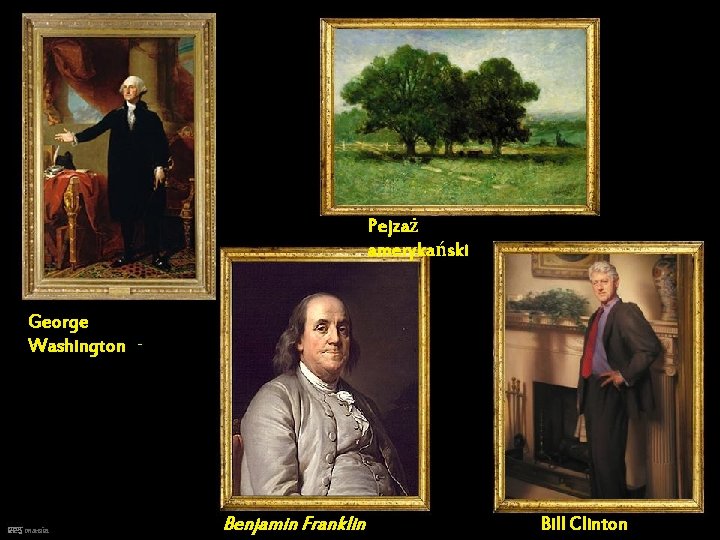 Pejzaż amerykański George Washington PPS mania Benjamin Franklin Bill Clinton 