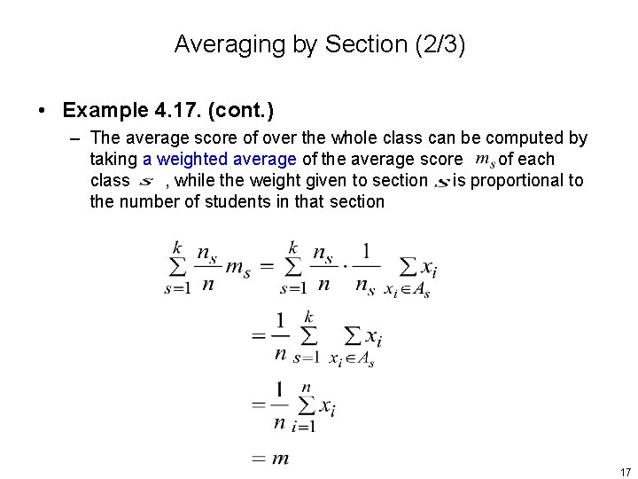 Averaging by Section (2/3) • Example 4. 17. (cont. ) – The average score Averaging by Section (2/3) • Example 4. 17. (cont. ) – The average score