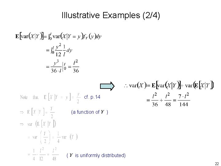 Illustrative Examples (2/4) cf. p. 14 (a function of ( ) is uniformly distributed) Illustrative Examples (2/4) cf. p. 14 (a function of ( ) is uniformly distributed)