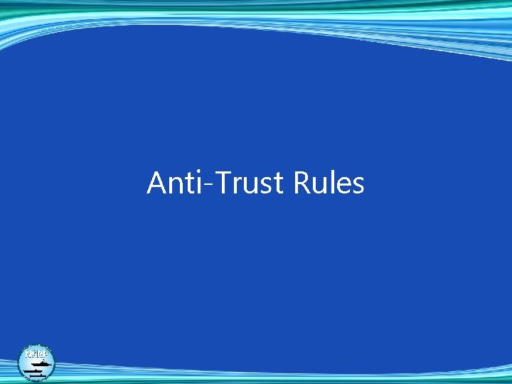 Anti-Trust Rules 