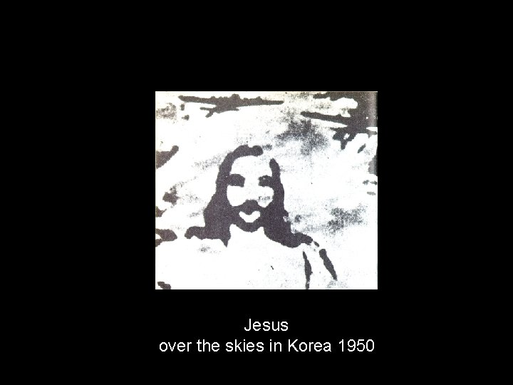 Jesus over the skies in Korea 1950 