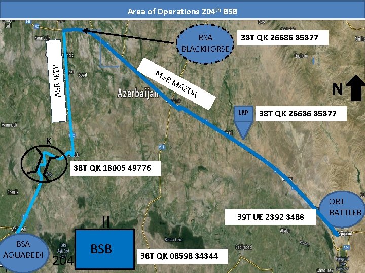 Area of Operations 204 th BSB ASR JEEP BSA BLACKHORSE MS 38 T QK