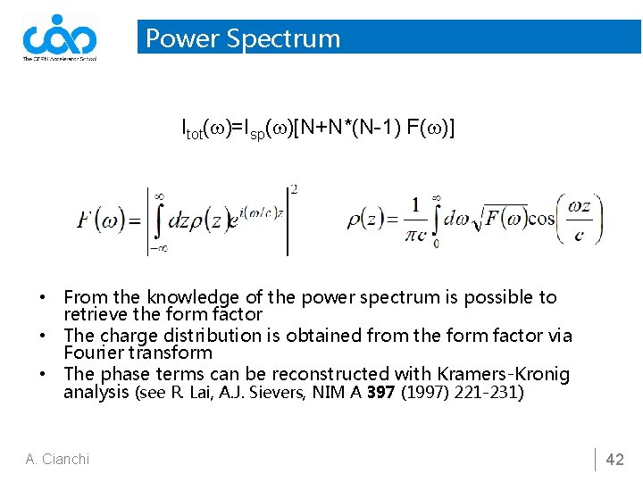 Power Spectrum Itot( )=Isp( )[N+N*(N-1) F( )] • From the knowledge of the power