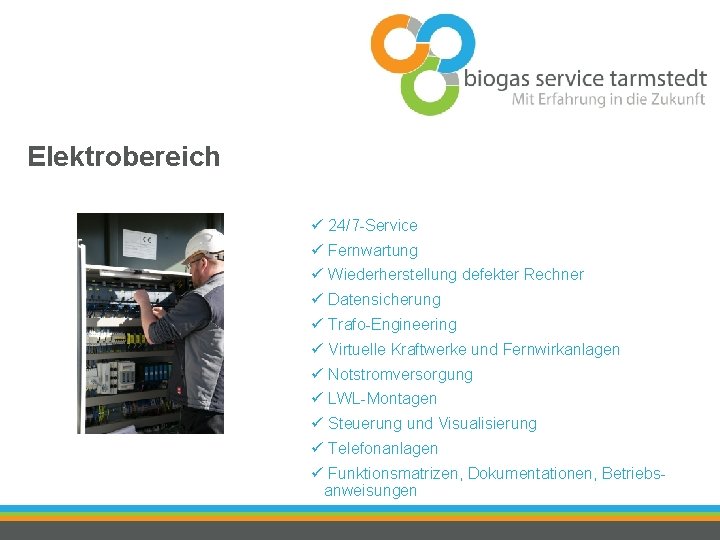 Elektrobereich ü 24/7 -Service ü Fernwartung ü Wiederherstellung defekter Rechner ü Datensicherung ü Trafo-Engineering