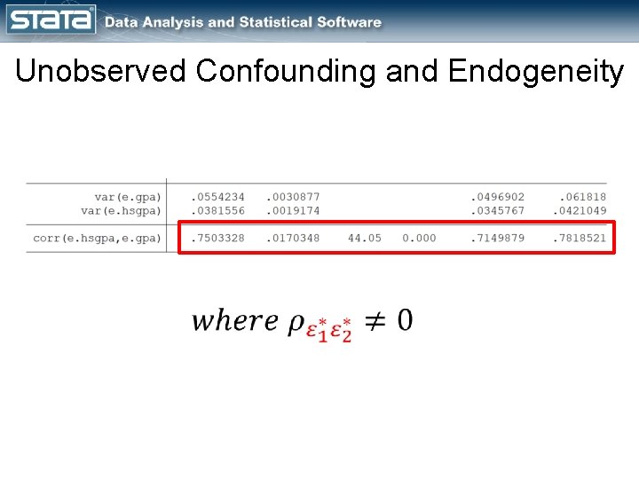 Unobserved Confounding and Endogeneity 
