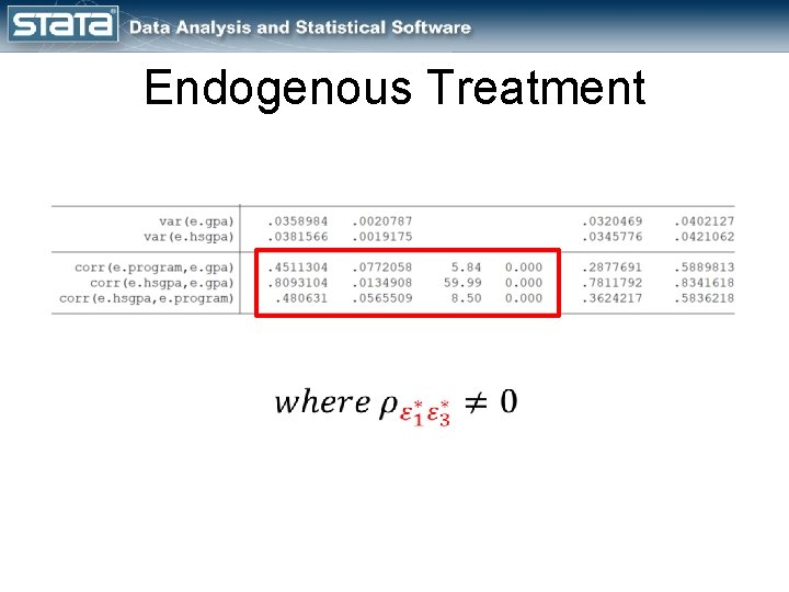 Endogenous Treatment 