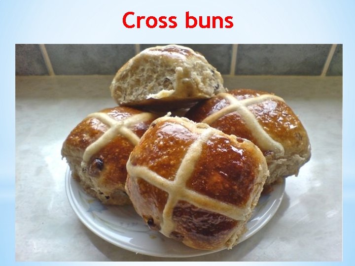 Cross buns 