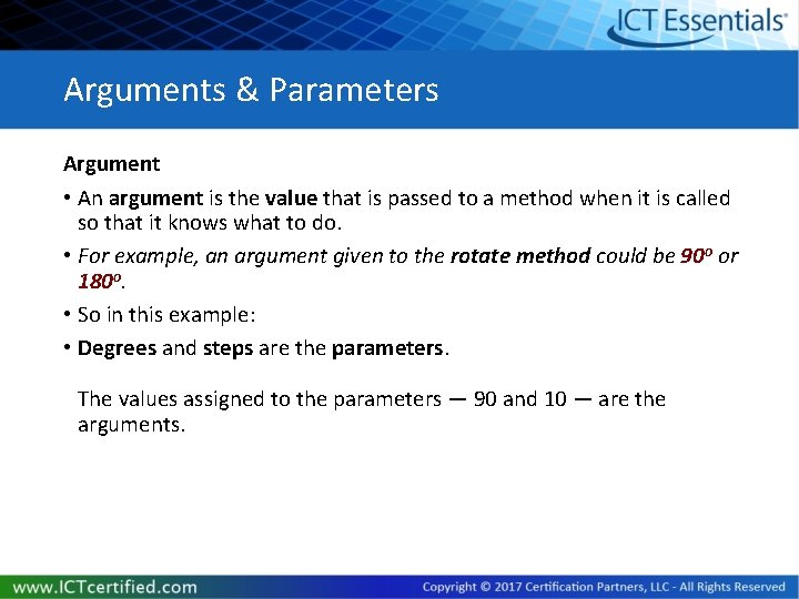 Arguments & Parameters Argument • An argument is the value that is passed to