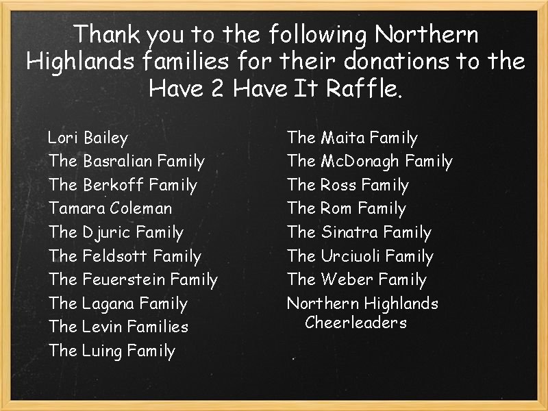 Thank you to the following Northern Highlands families for their donations to the Have