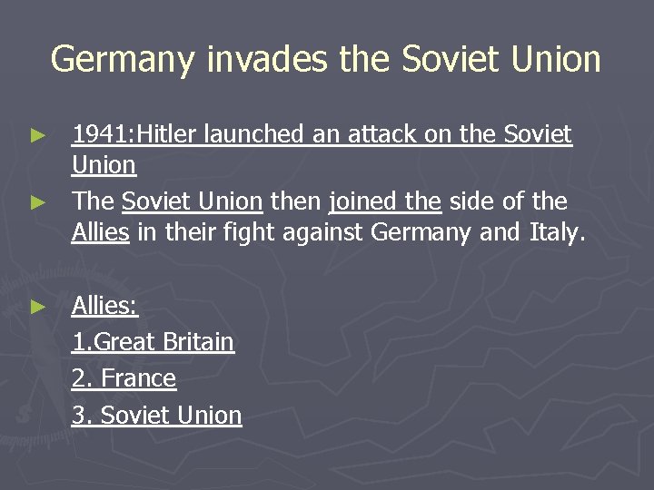 Germany invades the Soviet Union 1941: Hitler launched an attack on the Soviet Union