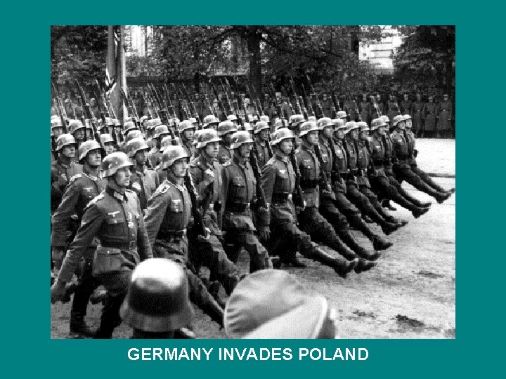 GERMANY INVADES POLAND 