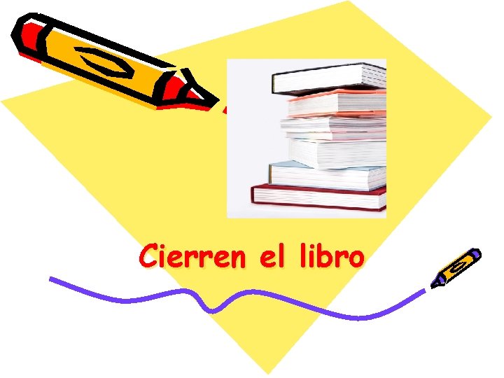 Cierren el libro 