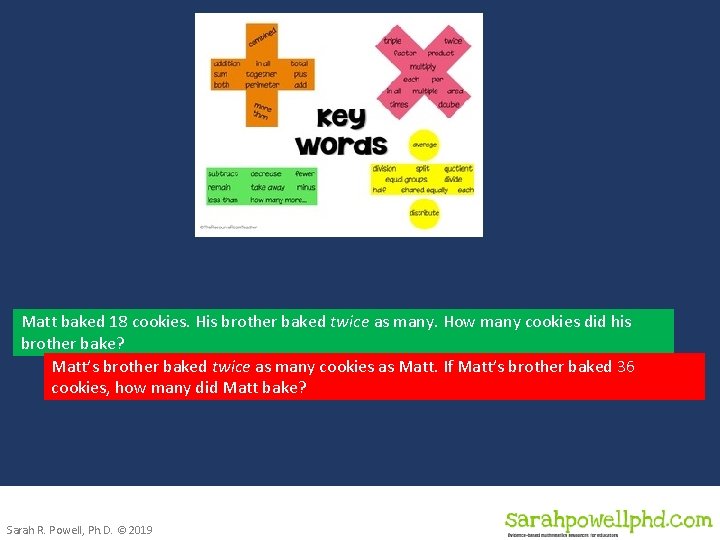 Matt baked 18 cookies. His brother baked twice as many. How many cookies did