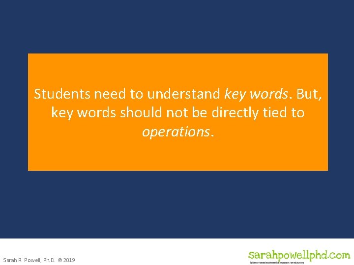Students need to understand key words. But, key words should not be directly tied
